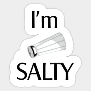 I'm Salty Sticker